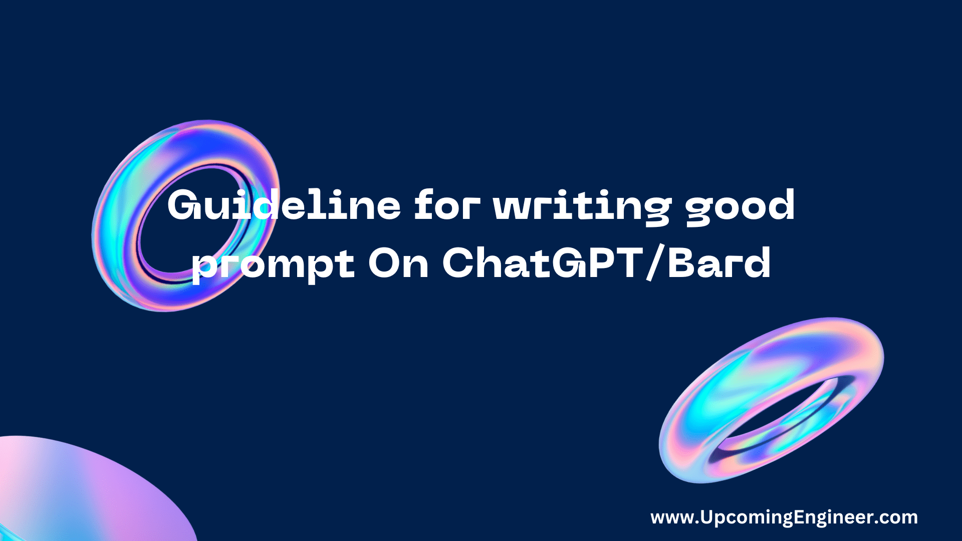 Mastering ChatGPT/Bard Prompt Crafting: A Guide for Engineering Students